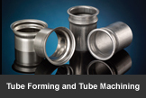 Tube Forming and Tube Machining Tube Forming and Tube Machining